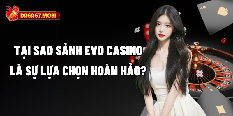 Sảnh EVO Casino